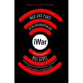 iWar: War and Peace in the Information Age