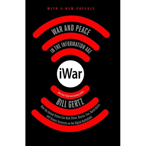 iWar: War and Peace in the Information Age