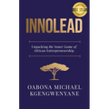 Innolead: Unpacking the Inner Game of African Entrepreneurship