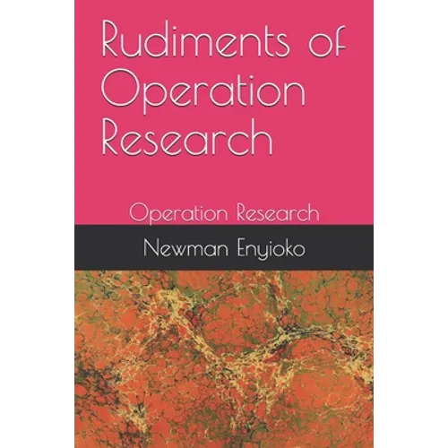 Rudiments of Operation Research: Operation Research
