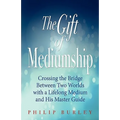 The Gift of Mediumship