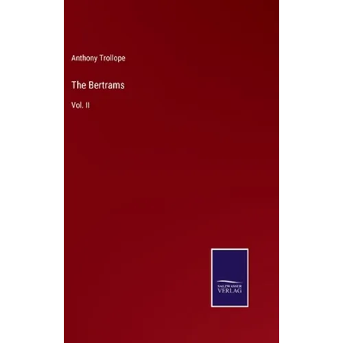 The Bertrams: Vol. II