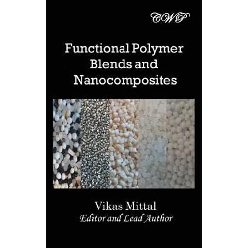 Functional Polymer Blends and Nanocomposites
