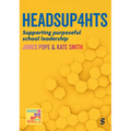 Headsup4hts: Supporting Purposeful School Leadership