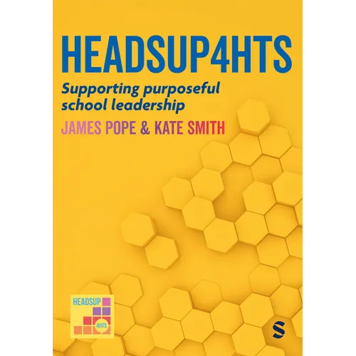 Headsup4hts: Supporting Purposeful School Leadership
