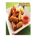 Filipino Dish Recipes: Edition 1: Filipino Food Cookbook