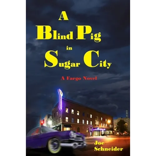 A Blind Pig in Sugar City