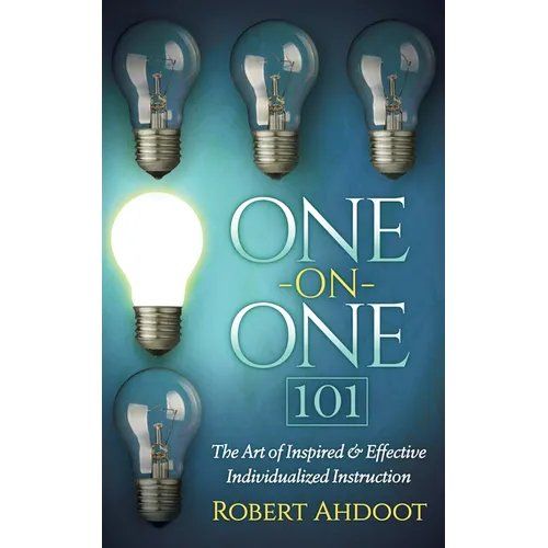 One on One 101: The Art of Inspired and Effective Individualized Instruction
