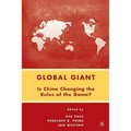 Global Giant: Is China Changing the Rules of the Game?