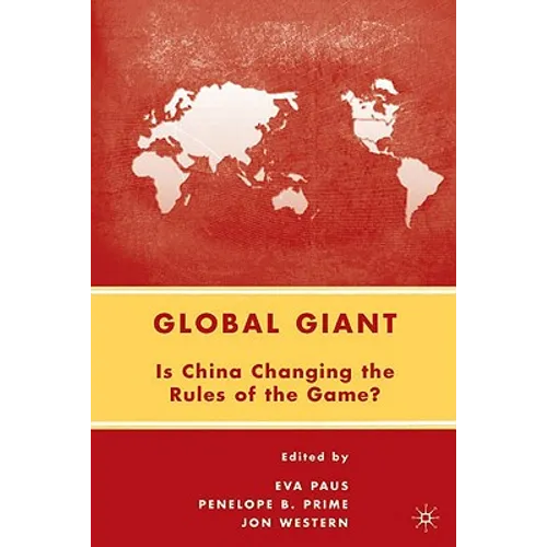 Global Giant: Is China Changing the Rules of the Game?