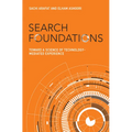 Search Foundations: Toward a Science of Technology-Mediated Experience
