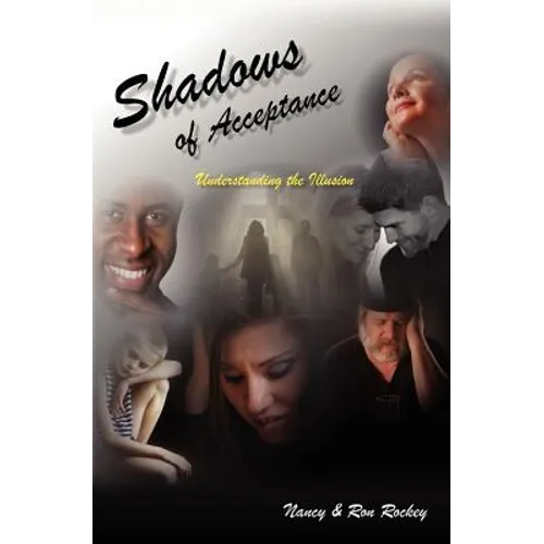 Shadows Of Acceptance: Understanding the Illusion