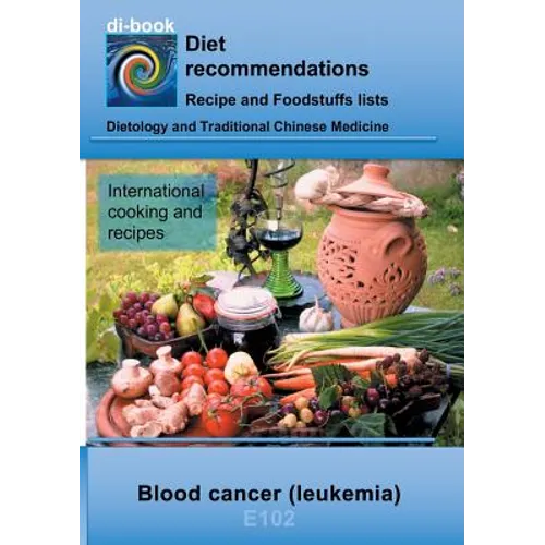 Nutrition during Blood cancer (leukemia): E102 Nutrition during Blood cancer (leukemia)