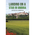 Landing on a Star in Umbria