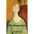 The Wasp Queen