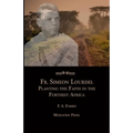 Fr. Simeon Lourdel: Planting the Faith in the Furthest Africa