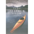Tide, Feather, Snow