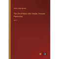 The Life of Henry John Temple, Viscount Palmerston: Vol. 1