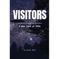 Visitors: A New Look at UFOs