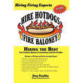 Hire Hotdogs Fire Baloney