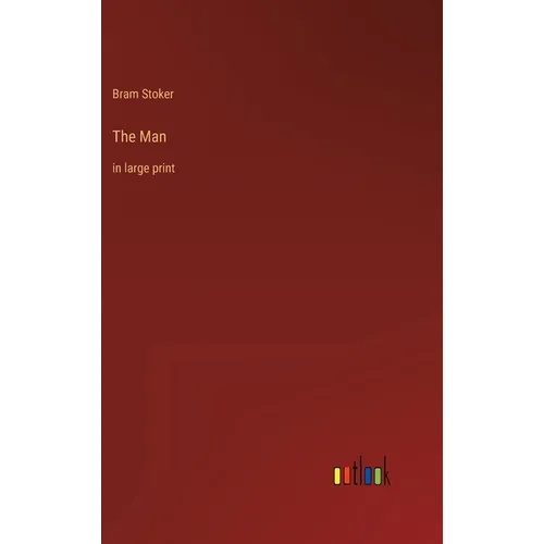 The Man: in large print