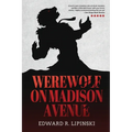 Werewolf On Madison Avenue
