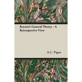 Keynes's General Theory - A Retrospective View