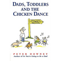 Dads Toddlers & Chicken Dance