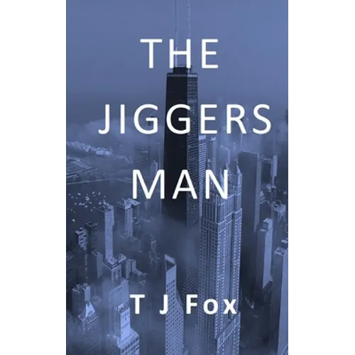The Jiggers Man