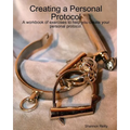 Creating A Personal Protocol