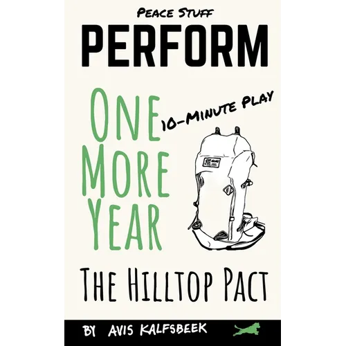 One More Year - The Hilltop Pact: A 10-Minute Environmental Comedy-Drama