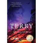 Terry: The Inspiring Story of a Little Girl's Survival as a POW During WWII - Paperback
