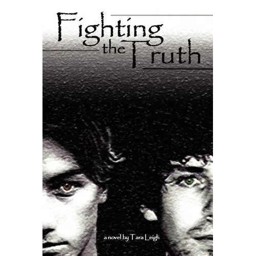 Fighting the Truth