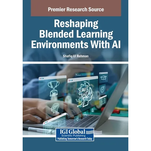 Reshaping Blended Learning Environments With AI