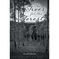 The Trees for the Forest