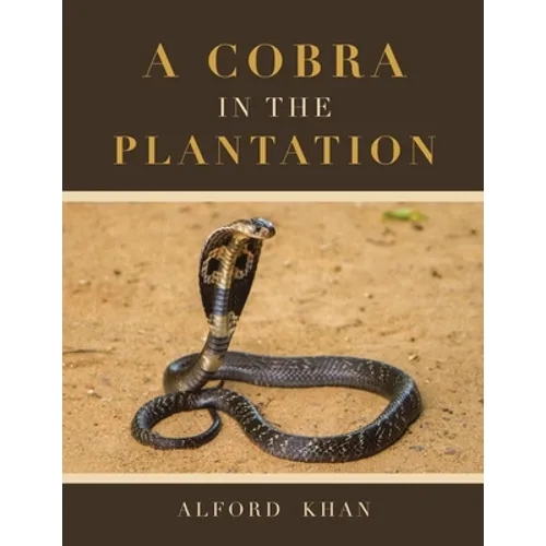 A Cobra in the Plantation