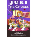 Juri - The Chosen