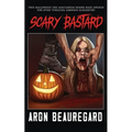 Scary Bastard
