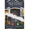 Mourning the Living: When the Loved One You've Lost Is Still Here.