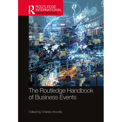 The Routledge Handbook of Business Events