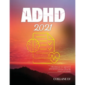 ADHD 2021: A Revolutionary new approach to ADD/ADHD featuring cutting-edge research and strategies