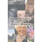 Through the Eyes of Two Sisters
