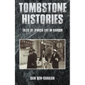 Tombstone Histories: Tales of Jewish Life in Harbin