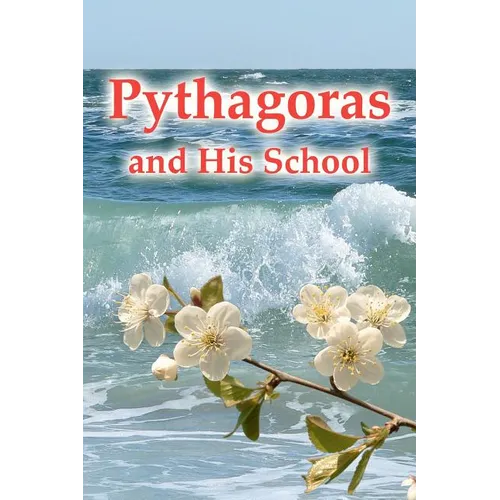 Pythagoras And His School