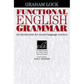 Functional English Grammar: An Introduction for Second Language Teachers