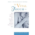 The Vital Touch: How Intimate Contact with Your Baby Leads to Happier, Healthier Development