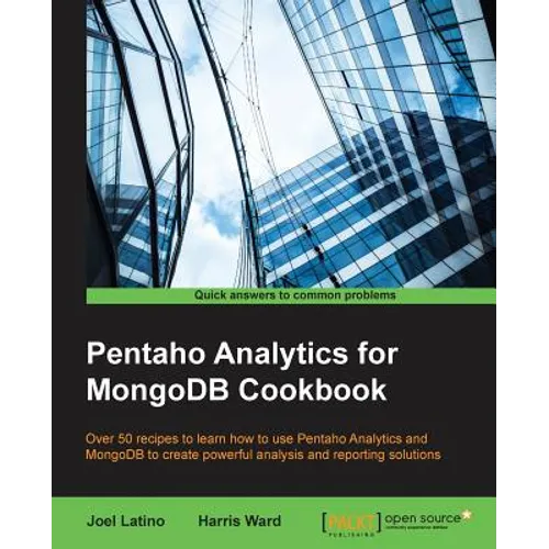 Pentaho Analytics for MongoDB Cookbook