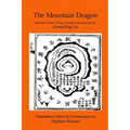 The Mountain Dragon: a Classic Ch'ing Dynasty feng shui text