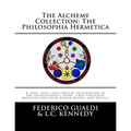 The Alchemy Collection: The Philosophia Hermetica