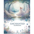 Enchanted Coloring Book: Embark on an artistic journey through enchanted realms, where every stroke of your pencil brings to life the extraordi